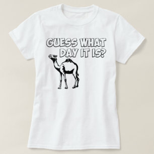 Raad eens welke dag het is? Hump Day Camel T-shirt