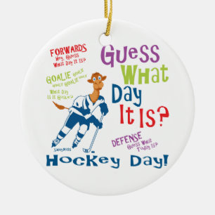 Raad eens welke dag Hockey Keramisch Ornament