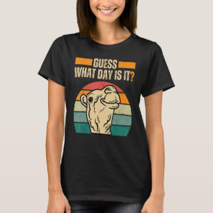 Raad eens welke dag is het kamelenbult dag kameel  t-shirt