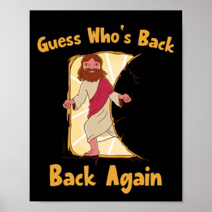 Raad eens wie er weer terug gelukkig is. Jesus Ch Poster