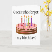 Raad eens wie mijn verjaardag vergeten is? kaart (Gele Bloem)