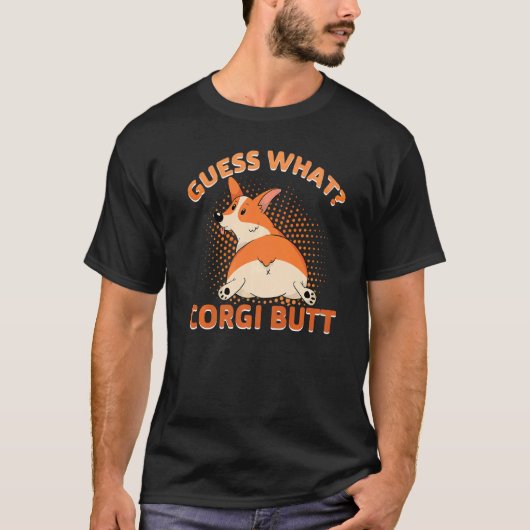 Raad Wat Corgi Achterwerk T-shirt (Voorkant)