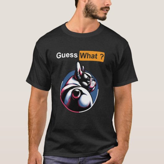 Raad Wat Franse Hond Neusje T-shirt (Voorkant)