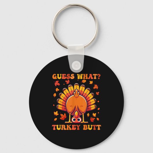 Raad Wat Kalkoen Staart Grappige Thanksgiving Jong Sleutelhanger (Voorkant)