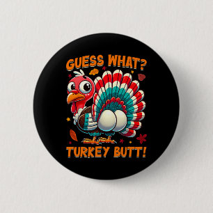 Raad Wat Kalkoen Staart Grappige Thanksgiving Mann Ronde Button 5,7 Cm