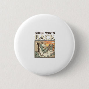 Raad Wie Er Terug Is Opstanding Humor Vintage Ontw Ronde Button 5,7 Cm