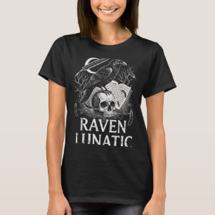 Raaf krankzinnige klassieke literatuur grappige qu t-shirt
