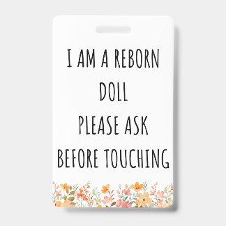 Raak alsjeblieft de Reborn Doll Car Seat Label Bad Badge