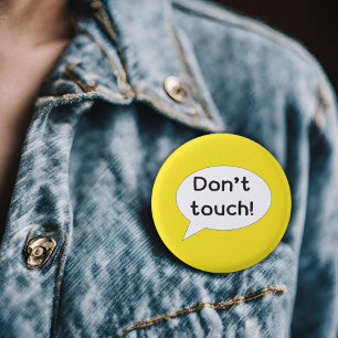 Raak de penbadge niet aan ronde button 3,2 cm