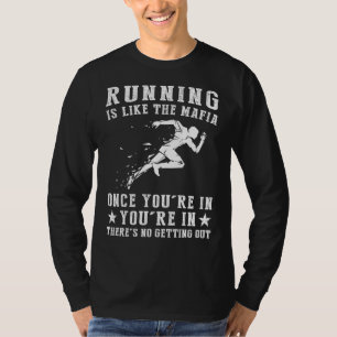 Raak de stoep, niet terug te keren! Grappig lopen  T-shirt