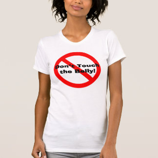 Raak de zwangerschap in de buik niet aan t-shirt
