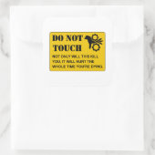 Raak het sterven niet aan vierkante sticker (Tas)