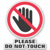 Raak het waarschuwingsbord vinylsticker niet aan sticker (Voorkant)