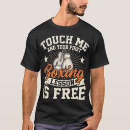 Raak me aan en de eerste bokles is gratis Grappig T-shirt
