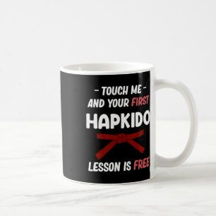 Raak Me Aan En Je Eerste Hapkido Les Is Gratis Jiu Koffiemok