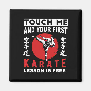Raak Me Aan En Je Eerste Karate Les Is Gratis Grap Magneet