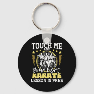 Raak me aan en je eerste karate les is gratis sleutelhanger