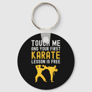 Raak me aan en je eerste Karate Lesson is gratis f Sleutelhanger
