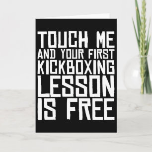 Raak me aan en je eerste kickbokles is gratis kaart