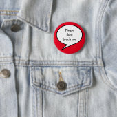 Raak me alsjeblieft niet aan. ronde button 5,7 cm (In situ)