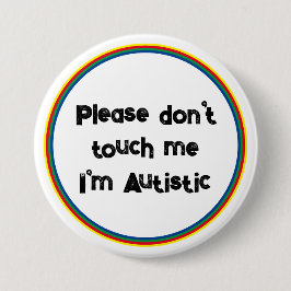 Raak me autisme bewustzijn v2 alsjeblieft niet aan ronde button 7,6 cm