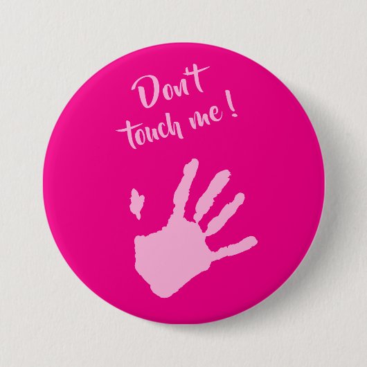 Raak me niet aan - Hands Ronde Button 7,6 Cm (Voorkant)