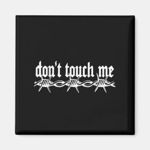 Raak Me Niet Aan Prikkeldraad Introvert Kunst Tatt Magneet