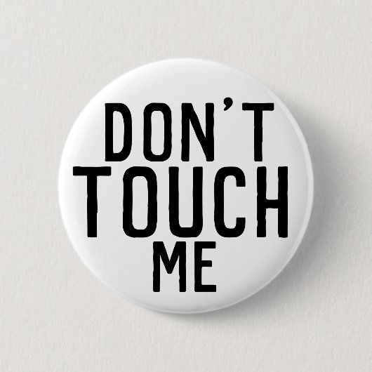 Raak me niet aan ronde button 5,7 cm (Voorkant)