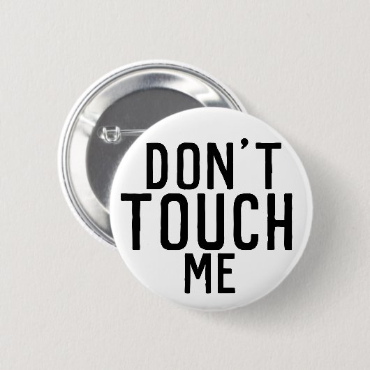 Raak me niet aan ronde button 5,7 cm (Voorkant /achterkant)