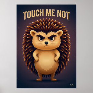 Raak Me Niet Egel – Grappig Stripfiguur Poster