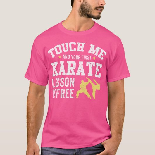 Raak mij en je eerste karate aan t-shirt (Voorkant)