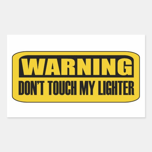 Raak mijn aansteker niet aan rechthoekige sticker (Voorkant)