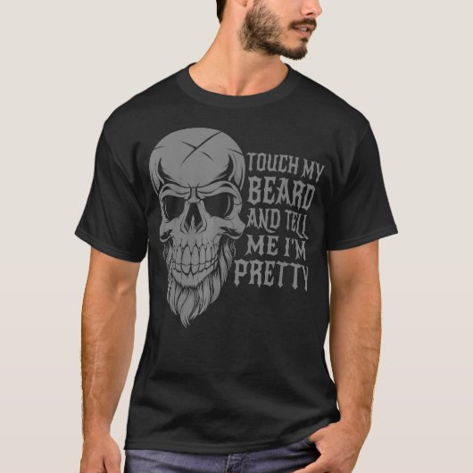 Raak mijn baard aan en vertel het me  grappig (2) t-shirt (Voorkant)