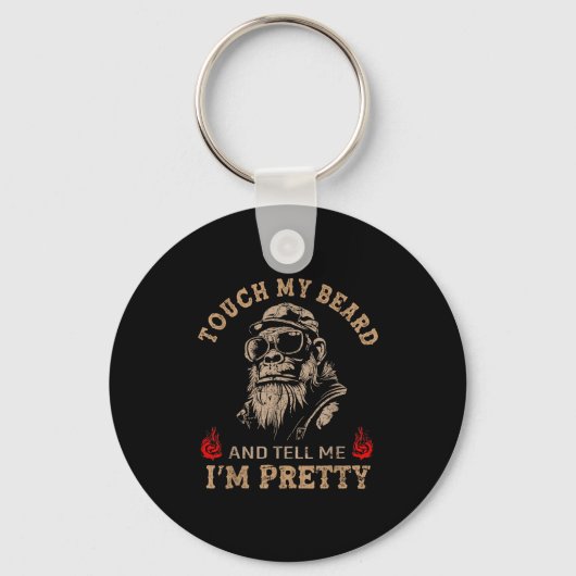 Raak mijn baard aan en zeg me dat ik Monkey Funny Sleutelhanger (Voorkant)