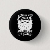Raak Mijn Baard Aardige Papa Grappige Vader Sarcas Ronde Button 3,2 Cm (Voorkant)