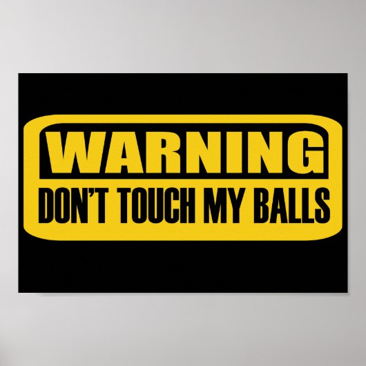 Raak mijn ballen niet aan poster (Voorkant)