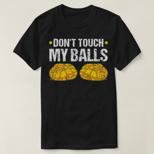 Raak mijn ballen niet aan Python Snake T-shirt (Design voorkant)