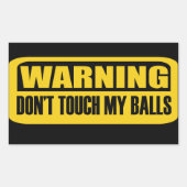 Raak mijn ballen niet aan rechthoekige sticker (Voorkant)