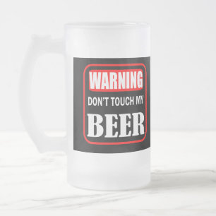 Raak mijn bier niet aan matglas bierpul