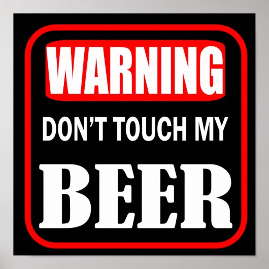 raak mijn bier niet aan poster (Voorkant)