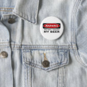 Raak mijn bier niet aan ronde button 5,7 cm (In situ)