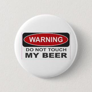 Raak mijn bier niet aan ronde button 5,7 cm