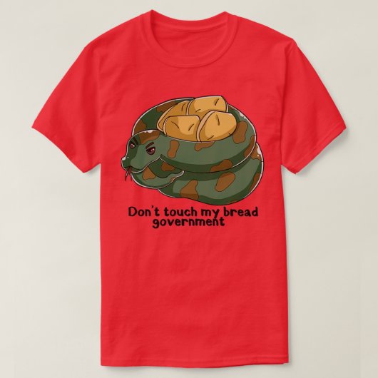 Raak mijn broodregering niet aan t-shirt (Design voorkant)