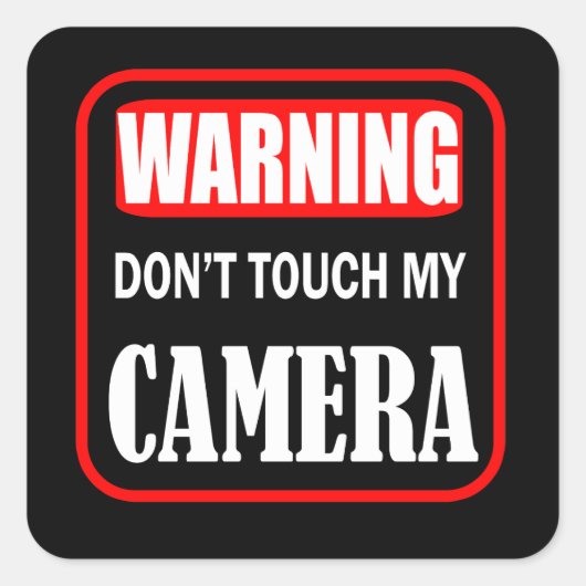 Raak mijn camera niet aan vierkante sticker (Voorkant)