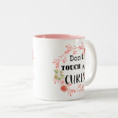 Raak mijn Curls niet aan Tweekleurige Koffiemok (Voorkant rechts)