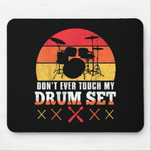 Raak mijn drumshirt niet grappig drummen drummer muismat