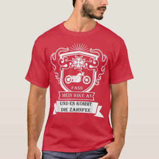 Raak mijn fiets aan en het komt de Tooth FairyFunn T-shirt