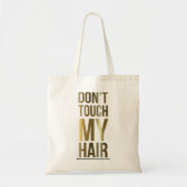 Raak mijn haar niet aan tote bag (Voorkant)