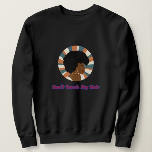 Raak mijn haar niet aan trui (Design voorkant)
