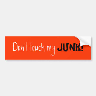Raak mijn, JUNK niet aan! Bumpersticker